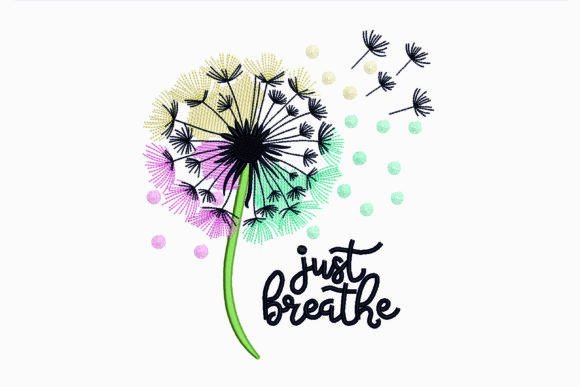 Dandelion Just Breathe Embroidery Design Review